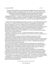 30. septembert. nr. 25 Europami Peqatigiiffiup aamma Danmarkip Kalaallit Nunaatalu aalisarnikkut suleqatigiinnissamik isumaqatigiissutaat 28. juni 2007-imeersoq pillugu kiisalu