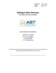 Pancreas transplantation / Kidney transplantation / Diabetes mellitus type 1 / Insulin / Diabetes mellitus / Pancreas / Islet cell transplantation / Artificial pancreas / Medicine / Diabetes / Organ transplants