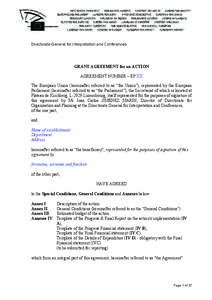 Directorate-General for Interpretation and Conferences  GRANT AGREEMENT for an ACTION AGREEMENT NUMBER – EP XX The European Union (hereinafter referred to as “the Union”), represented by the European Parliament (he