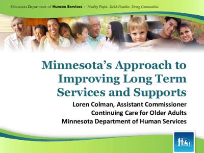 Minnesota Department of Human Services  I Healthy People. Stable Families. Strong Communities.