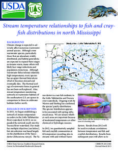 Stream temperature relationships to fish and crayfish distributions in north Mississippi BACKGROUND Climate change is expected to adversely affect numerous warmwater animal species. Although some warmwater species, parti