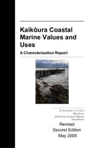 Kaikōura Coastal Marine Values and Uses A Characterisation Report  Te Korowai o Te Tai o