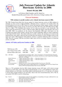 Fluid dynamics / Tropical cyclone / North Atlantic tropical cyclone / Accumulated cyclone energy / Atlantic hurricane season / Atlantic hurricane seasons / Meteorology / Atmospheric sciences