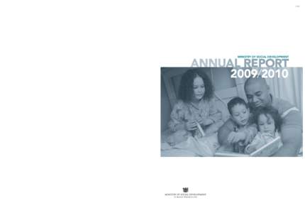 G 60  MINISTRY OF SOCIAL DEVELOPMENT ANNUAL REPORT[removed]Bowen State Building, Bowen Street, PO Box 1556, Wellington 6140, New Zealand Telephone +[removed]Facsimile +[removed]