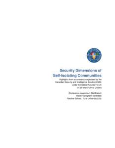 Security Dimensions of Self-Isolating Communities