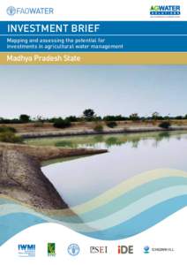 Improved livelihoods for smallholder farmers  INVESTMENT BRIEF Mapping and assessing the potential for investments in agricultural water management