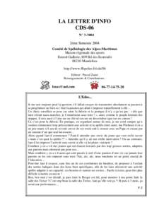 LA LETTRE D’INFO CDS-06 N° éme Semestre 2004 Comité de Spéléologie des Alpes-Maritimes Maison régionale des sports