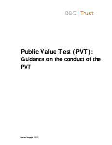 Public Value Test (PVT): Guidance on the conduct of the PVT