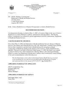 STATE OF MAINE DEPARTMENT OF HEALTH AND HUMAN SERVICES OFFICE OF ADMINISTRATIVE HEARINGS 11 STATE HOUSE STATION AUGUSTA, MAINE[removed]