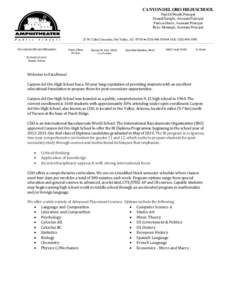 CANYON DEL ORO HIGH SCHOOL Paul DeWeerdt, Principal Donald Enright, Assistant Principal Patricia Harris, Assistant Principal Brice Menaugh, Assistant Principal 25 W. Calle Concordia, Oro Valley, AZ 85704 ♦ ([removed]