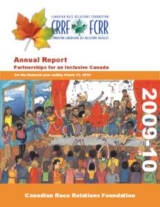 Annual Report  Partnerships for an Inclusive Canada For the financial year ending March 31, [removed]