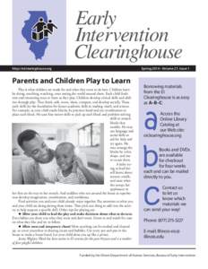 Early Intervention Clearinghouse http://eiclearinghouse.org  Spring 2014 • Volume 27, Issue 1