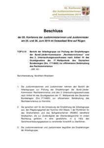 Beschluss der 85. Konferenz der Justizministerinnen und Justizminister am 25. und 26. Juni 2014 im Ostseebad Binz auf Rügen TOP II.10