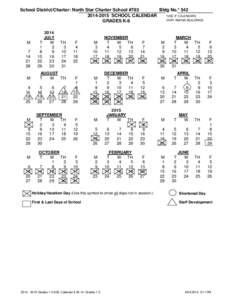 School District/Charter: North Star Charter School #783 Bldg No.* [removed]SCHOOL CALENDAR *USE IF CALENDARS VARY AMONG BUILDINGS GRADES K-8