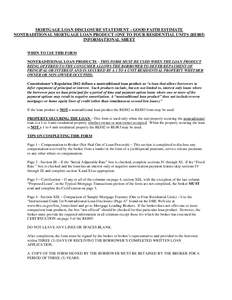 MORTGAGE LOAN DISCLOSURE STATEMENT – GOOD FAITH ESTIMATE NONTRADITIONAL MORTGAGE LOAN PRODUCT (ONE TO FOUR RESIDENTIAL UNITS (RE885) INFORMATIONAL SHEET WHEN TO USE THIS FORM NONTRADITIONAL LOAN PRODUCTS – THIS FORM 