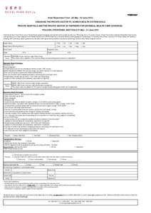 *CU051913A*  Hotel Reservation Form (26 May - 02 JuneENGAGING THE PRIVATE SECTOR TO ACHIEVE HEALTH SYSTEM GOALS PRIVATE HOSPITALS AND THE PRIVATE SECTOR AS PARTNERS FOR UNIVERSAL HEALTH CARE COVERAGE: POLICIES, ST