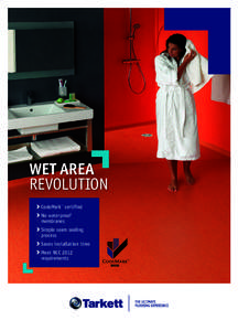 Wet area revolution CodeMark™ certified  o waterproof N membranes