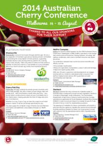 2014 Australian Cherry Conference MelbourneAugust THANK  S T O A LL O U R S P O N S O R S