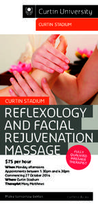 Curtin Stadium  Reflexology and Facial Rejuvenation massage