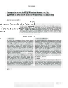 Comparison of Racing Fatality Rates on Dirt, Synthetic, and Turf at Four California Racetracks. In: Proceedings of the Annual Convention of the American Association of Equine Practitioners - AAEP, Baltimore, MD, U