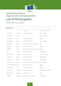 Journalist Workshop on Organ donation and transplantation List of Participants 26 November 2014 – Brussels