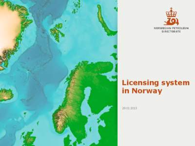 Licensing system in Norway[removed] General