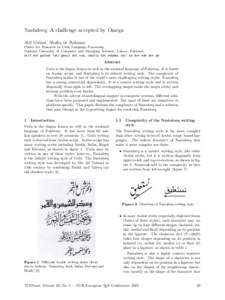 Nastaleeq: A challenge accepted by Omega Atif Gulzar, Shafiq ur Rahman Center for Research in Urdu Language Processing, National University of Computer and Emerging Sciences, Lahore, Pakistan atif dot gulzar (at) gmail d