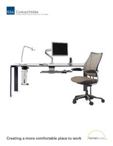 Contract GS-29F-0001N, Contract GS-14F-0029M  Creating a more comfortable place to work Seating