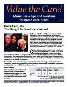 Value the Care! Minimum wage and overtime for home care aides