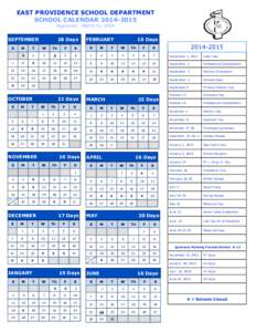 EAST PROVIDENCE SCHOOL DEPARTMENT SCHOOL CALENDAR[removed]Approved: March 11, 2014 SEPTEMBER