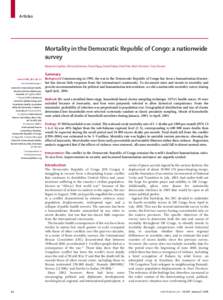 Articles  Mortality in the Democratic Republic of Congo: a nationwide survey Benjamin Coghlan, Richard J Brennan, Pascal Ngoy, David Dofara, Brad Otto, Mark Clements, Tony Stewart