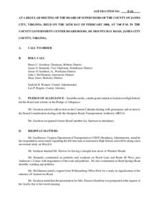 AGENDA ITEM NO.  E-1b AT A REGULAR MEETING OF THE BOARD OF SUPERVISORS OF THE COUNTY OF JAMES CITY, VIRGINIA, HELD ON THE 26TH DAY OF FEBRUARY 2008, AT 7:00 P.M. IN THE