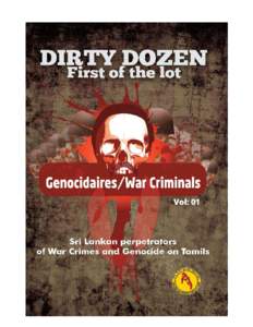 DIRTY DOZEN - Genocidaires and War Criminals  on Tamils in Sri Lanka