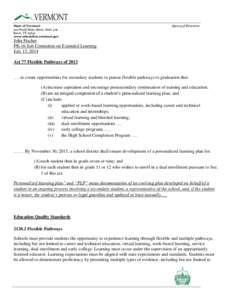 State of Vermont 219 North Main Street, Suite 402 Barre, VT[removed]www.education.vermont.gov  Agency of Education