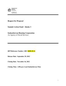 Request for Proposal  Summit Action Fund – Intake 3 Saskatchewan Housing Corporation An Agency of Social Services