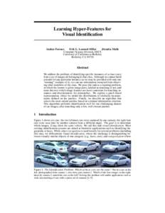 Learning Hyper-Features for Visual Identification Andras Ferencz Erik G. Learned-Miller Jitendra Malik Computer Science Division, EECS