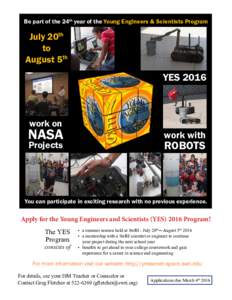 Be part of the 24th year of the Young Engineers & Scientists Program  July 20th to August 5th