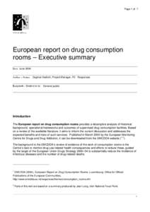 Page 1 of 7  European report on drug consumption rooms – Executive summary June 2004 Dagmar Hedrich, Project Manager, P2 - Responses