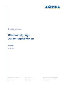 Grimstad kommune  Økonomistyring i barnehagesektoren RAPPORT 18. juni 2009