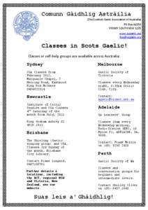 Comunn Gàidhlig Astràilia (The Scottish Gaelic Association of Australia) PO Box A2259 SYDNEY SOUTH NSW 1235 www.ozgaelic.org [removed]