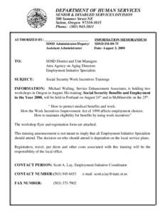 DEPARTMENT OF HUMAN SERVICES SENIOR & DISABLED SERVICES DIVISION 500 Summer Street NE Salem, Oregon[removed]Phone: ([removed]