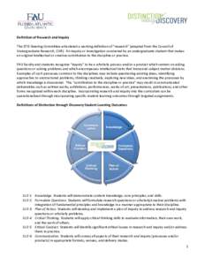 Definition of Research and Inquiry The DTD Steering Committee articulated a working definition of “research” (adapted from the Council of Undergraduate Research, CUR): An inquiry or investigation conducted by an unde