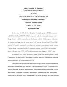 STATE OF NEW HAMPSHIRE PUBLIC UTILITIES COMMISSION DE[removed]NEW HAMPSHIRE ELECTRIC COOPERATIVE Petition for 2010 Stranded Cost Charge Order Nisi Granting Petition