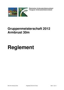 Rheinischer Armbrustschützenverband Thurgauer Armbrustschützenverband Gruppenmeisterschaft 2012 Armbrust 30m