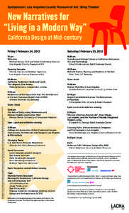 Symposium | Los Angeles County Museum of Art | Bing Theater  Friday | February 24, 2012 Saturday | February 25, 2012