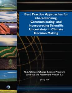 Climate Change Science Program / Intergovernmental Panel on Climate Change / Climate change policy / IPCC Second Assessment Report / Engineering and Public Policy / Uncertainty / U.S. Global Change Research Program / Thomas R. Karl / National Oceanic and Atmospheric Administration / Government / Statistics / Climate change