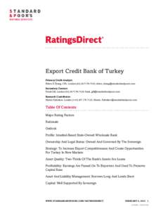 Export Credit Bank of Turkey Primary Credit Analyst: Eileen X Zhang, CFA, London[removed]7105; [removed] Secondary Contact: Frank Gill, London[removed]7129; frank_gill@standardandpoors.c