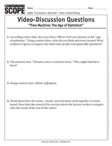 Name: ________________________________________________________ Date: ______________ ® THE LANGUAGE ARTS MAGAZINE  VIDEO: “Time Machine: [removed]” • SKILL: Critical Thinking