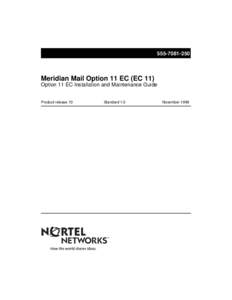 Telephony / Nortel / Telecommunications equipment / Installation / DMS-100 / Meridian Mail