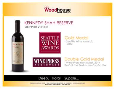 KENNEDY SHAH RESERVE 2009 PETIT VERDOT Gold Medal  - Seattle Wine Awards,